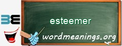 WordMeaning blackboard for esteemer